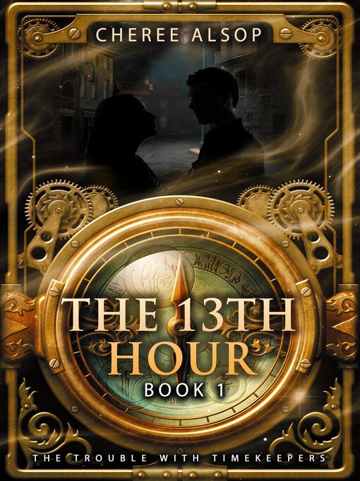 Title details for The Thirteenth Hour by Cheree Alsop - Available